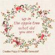 <b>Up in the apple tree (What did you see?)</b><br>cross stitch pattern<br>by <b>Perrette Samouiloff</b>